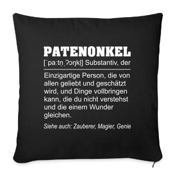 Lustige Patenonkel Definition Geschenkidee - Sofakissenbezug 45 x 45 cm - Schwarz - Vorne