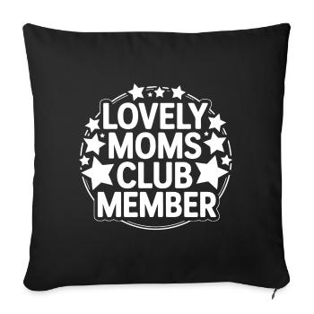 Lovely Moms Club Member - Sofa pillowcase 17,3'' x 17,3'' (45 x 45 cm) - black - Front