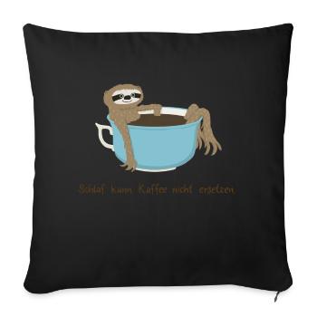 Schlaf kann Kaffee nicht ersetzen - Sofakissenbezug 45 x 45 cm - Schwarz - Vorne