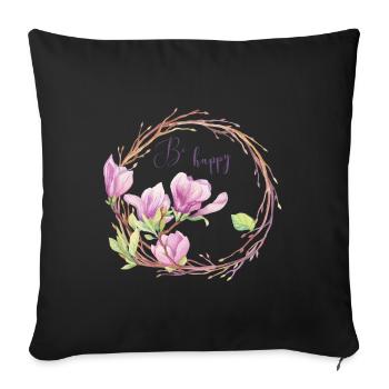 Soyez heureux cadeau de fleurs amant fleurs arbuste - Housse de coussin décorative 45 x 45 cm - noir - Devant