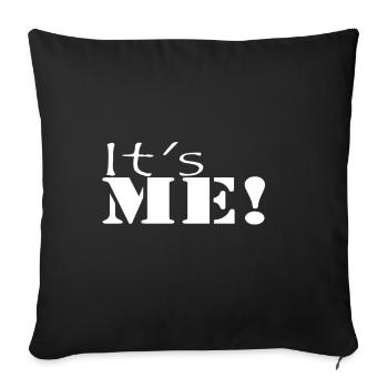 It's me! Also a cool saying for Mario fans. - Sofa pillowcase 17,3'' x 17,3'' (45 x 45 cm) - black - Front