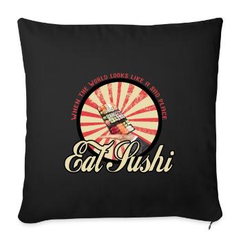 Eat Sushi - Sofakissenbezug 45 x 45 cm - Schwarz - Vorne