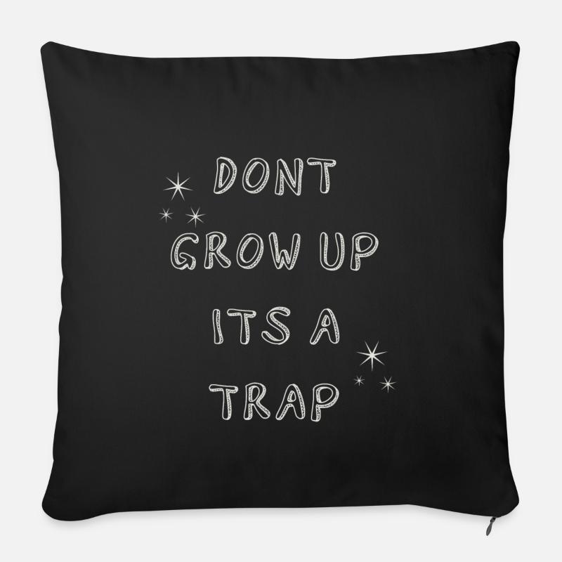 Dont grow up - Sofakissenbezug 45 x 45 cm - Schwarz