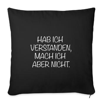 J’ai compris, mais je ne le ferai pas. Drôle - Housse de coussin décorative 45 x 45 cm - noir - Devant