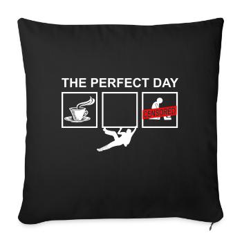 The perfect day - climbing, bouldering, climbing - Sofa pillowcase 17,3'' x 17,3'' (45 x 45 cm) - black - Front