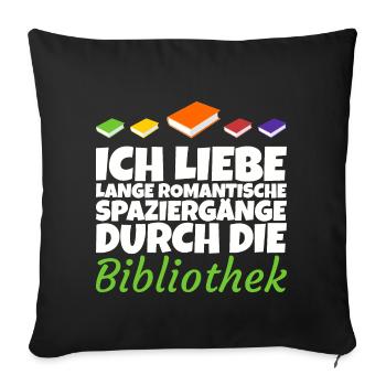 Romantische Spaziergänge durch die Bibliothek - Sofakissenbezug 45 x 45 cm - Schwarz - Vorne