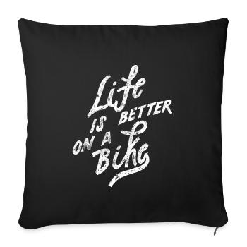 Bicycle cycling saying - Sofa pillowcase 17,3'' x 17,3'' (45 x 45 cm) - black - Front