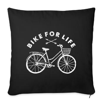 Bicycle cycling life saying - Sofa pillowcase 17,3'' x 17,3'' (45 x 45 cm) - black - Front