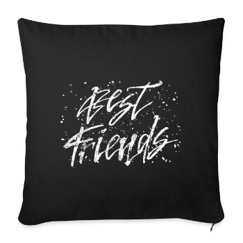best friends friendship saying - Sofa pillowcase 17,3'' x 17,3'' (45 x 45 cm) - black - Front