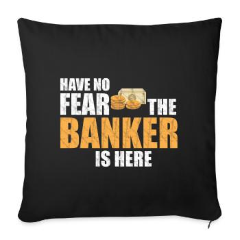 Banker Fear - Sofa pillowcase 17,3'' x 17,3'' (45 x 45 cm) - black - Front