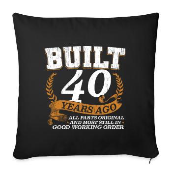 40th Birthday Gift Gift Idea Party - Sofa pillowcase 17,3'' x 17,3'' (45 x 45 cm) - black - Front