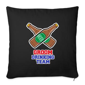Junggesellen Party Bräutigam Drinking Team Herren - Sofakissenbezug 45 x 45 cm - Schwarz - Vorne