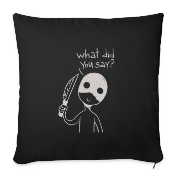Psycho - Sofakissenbezug 45 x 45 cm - Schwarz - Vorne