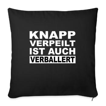 Knapp Verpeilt Ist Auch Verballert Techno Raver - Sofakissenbezug 45 x 45 cm - Schwarz - Vorne