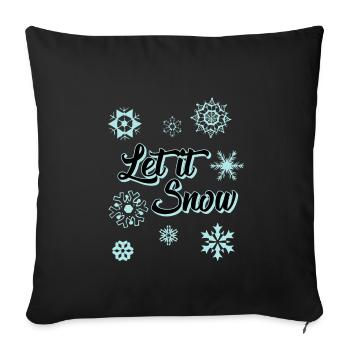 Snow shirt for women and kids - Let it snow - Sofa pillowcase 17,3'' x 17,3'' (45 x 45 cm) - black - Front