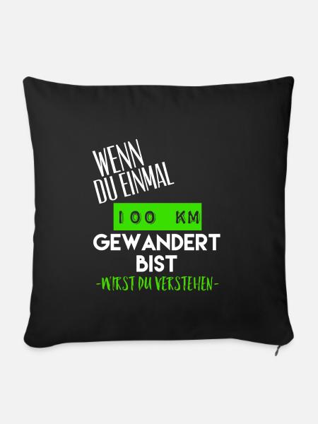 Ultra Wandern 100 km lustige Sprüche Geschenk - Sofakissenbezug 45 x 45 cm - Schwarz