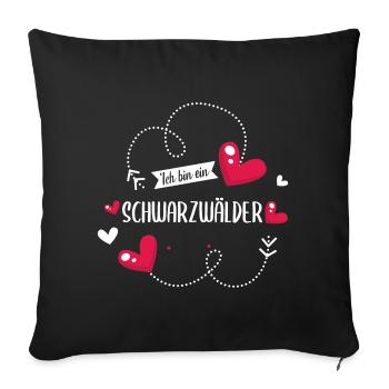 Schwarzwald Schwarzwälder Heimat Spruch - Sofakissenbezug 45 x 45 cm - Schwarz - Vorne