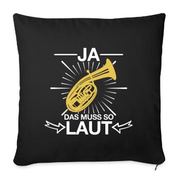 Tenorhorn Blasinstrument Tenorhornist Spruch - Sofakissenbezug 45 x 45 cm - Schwarz - Vorne