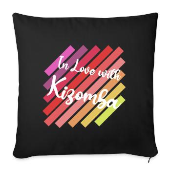 In Love Kizomba I Like to Move it - Sofa pillowcase 17,3'' x 17,3'' (45 x 45 cm) - black - Front