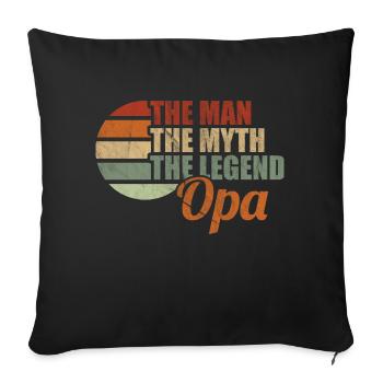 THE MAN THE MYTH THE LEGEND OPA by The Manzanita´s - Sofakissenbezug 45 x 45 cm - Schwarz - Vorne