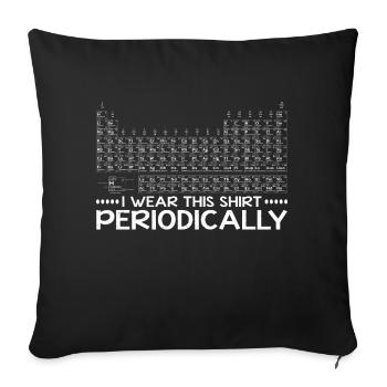 I wear this Shirt Periodically - Housse de coussin décorative 45 x 45 cm - noir - Devant