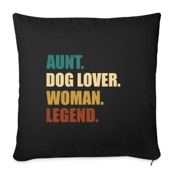 Légende de tante de chien - Housse de coussin décorative 45 x 45 cm - noir - Devant