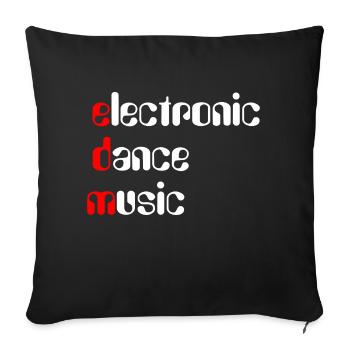 EDM Electronic Dance Music - Sofa pillowcase 17,3'' x 17,3'' (45 x 45 cm) - black - Front