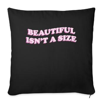 beautiful isn t a size - Sofakissenbezug 45 x 45 cm - Schwarz - Vorne