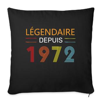 Légendaire Depuis 1972 52 Anniversaire 52 Ans - Housse de coussin décorative 45 x 45 cm - noir - Devant