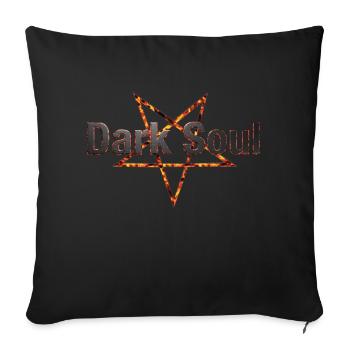 Dark Soul - Sofa pillowcase 17,3'' x 17,3'' (45 x 45 cm) - black - Front