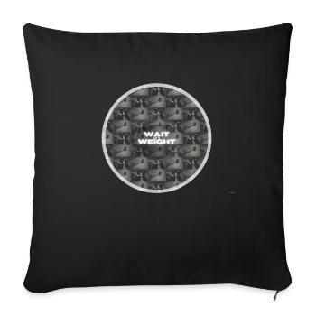 wait 4 weight - Bodybuilding - Sofa pillowcase 17,3'' x 17,3'' (45 x 45 cm) - black - Front