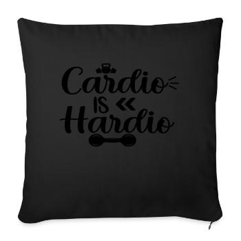 Cardio is Hardio - Sofa pillowcase 17,3'' x 17,3'' (45 x 45 cm) - black - Front