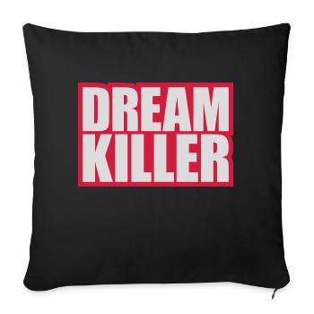 citation pessimiste tueur de rêves - Housse de coussin décorative 45 x 45 cm - noir - Devant