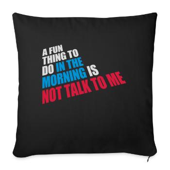 ne me parle pas - Housse de coussin décorative 45 x 45 cm - noir - Devant