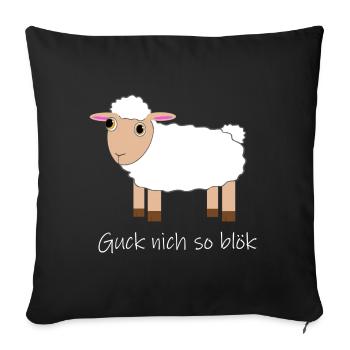 "Guck nich so blök" Glubschaugen Schaf - Sofakissenbezug 45 x 45 cm - Schwarz - Vorne