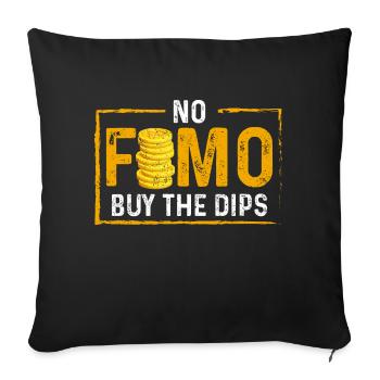 no fomo, Buy the dip - Sofa pillowcase 17,3'' x 17,3'' (45 x 45 cm) - black - Front