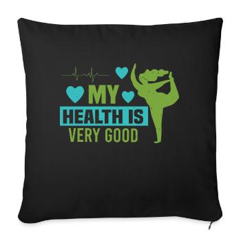 MA SANTÉ EST TRÈS BONNE - Housse de coussin décorative 45 x 45 cm - noir - Devant
