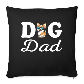 Dog Dad - Sofa pillowcase 17,3'' x 17,3'' (45 x 45 cm) - black - Front