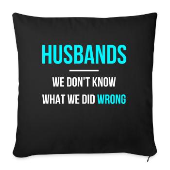 Le mari fait tout mal en anglais - Housse de coussin décorative 45 x 45 cm - noir - Devant