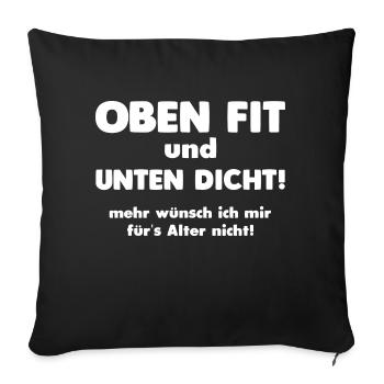 Unten Dicht! - Sofakissenbezug 45 x 45 cm - Schwarz - Vorne