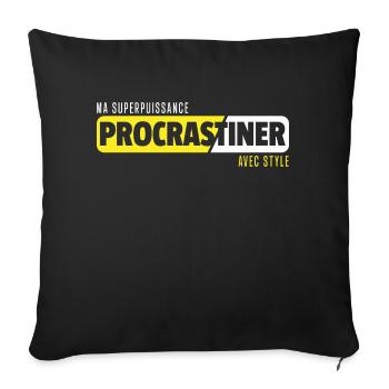 Procrastiner / citations drôles - Housse de coussin décorative 45 x 45 cm - noir - Devant