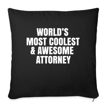 World's most coolest and awesome attorney - Sofa pillowcase 17,3'' x 17,3'' (45 x 45 cm) - black - Front