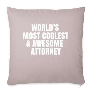 World's most coolest and awesome attorney - Sofa pillowcase 17,3'' x 17,3'' (45 x 45 cm) - light taupe - Front