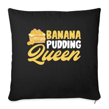 Banana Pudding Queen Confectioner Pastry Chef - Sofakissenbezug 45 x 45 cm - Schwarz - Vorne