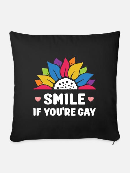LGBT Pride Month - Lächeln Sie, wenn Sie schwul sind - Sofakissenbezug 45 x 45 cm - Schwarz
