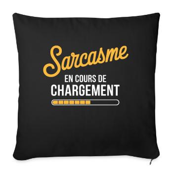 Sarcasme en cours de chargement - Housse de coussin décorative 45 x 45 cm - noir - Devant