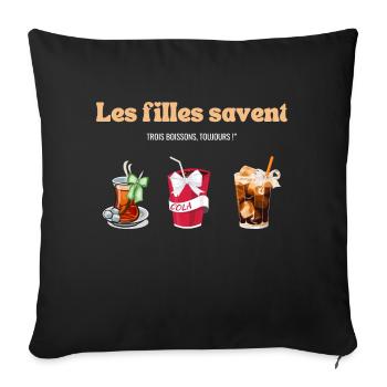 Les filles savent trois boissons toujours - drôles - Housse de coussin décorative 45 x 45 cm - noir - Devant