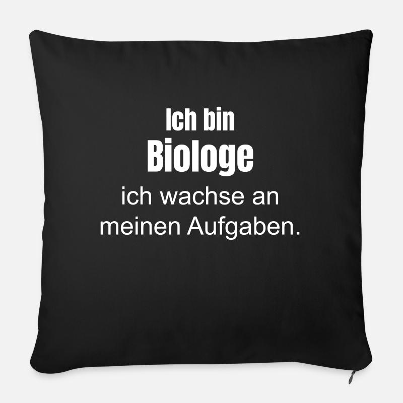 Ich bin Biologe - Sofakissenbezug 45 x 45 cm - Schwarz