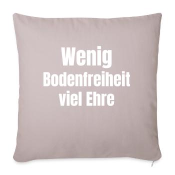 Little ground clearance, a lot of honour - Sofa pillowcase 17,3'' x 17,3'' (45 x 45 cm) - light taupe - Front