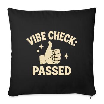 Vibe Check Passed Retro Badge Funny Meme  - Sofa pillowcase 17,3'' x 17,3'' (45 x 45 cm) - black - Front